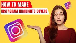 How to Make Instagram Highlights Covers | Muhammad Asif Khan 2.0