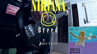 Nirvana- Breed (Bass Cover w/Tabs& Lyrics)