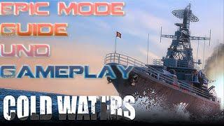 Cold Waters Epic Mode Guide deutsch #01und Gameplay Iowa und Kirov Klasse