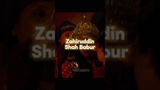 Zahiruddin Shah Babur l Mughal empire #babur #history #mughal #timurid #whatsappstatus #india #fyp