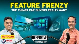 The Car Features Arms Race: Innovation to Excess | Deep Drive Podcast Ep 61 | Autocar India