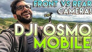 Front Camera vs Rear Camera! - DJI Osmo Mobile
