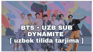 BTS - UZB TARJIMA DYNAMITE | UZB SUB