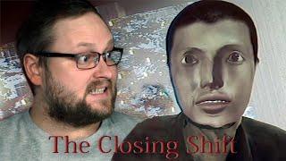 ФИНАЛ ► The Closing Shift #3