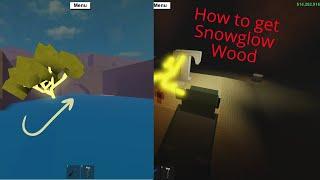 How to get Snowglow Wood in Lumber Tycoon 2! (ROBLOX