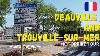  Deauville and Trouville-sur-Mer: city tour motorcycle ride / 4K