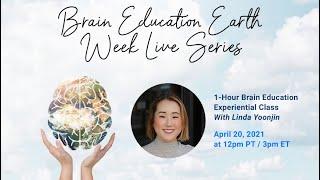 1-Hour Brain Education Experiential Class | Brain Education Earth Week Live Series