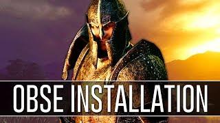 How to Install OBSE for Oblivion (2018) - Script Extender v0021