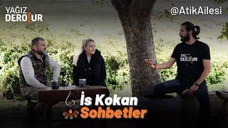 İS KOKAN SOHBETLER OUTDOOR TALK SHOW - ATİK AİLESİ @AtikAilesi