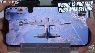 iPhone 13 Pro Max test game PUBG Max Setting