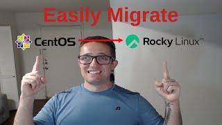 Migrate From CentOS 7 to Rocky Linux