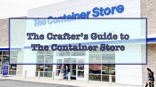 The Crafter's Guide to The Container Store