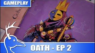 Oath: Chronicles of Empire and Exile - Ep 2 - Print & Play - (Quackalope Gameplay)