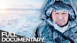 World's Most Dangerous Places: Oymyakon, Russia | Stories from the Hidden Worlds | Free Documentary