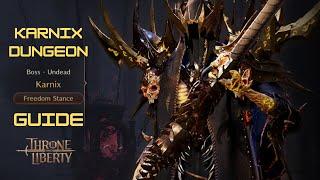 Throne and Liberty Karnix Dungeon Guide
