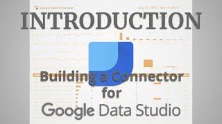 Building a data studio connector Introduction