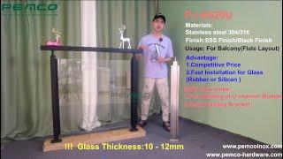 PJ-A520U Stainless Steel U Channel Glass Railing Installation and Details PEMCO HARDWARE