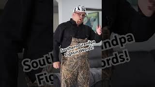 Southern Grandpa Fightin’ Words #southern #southerngrandpa #foryou #fyp #comedy #south #comedian