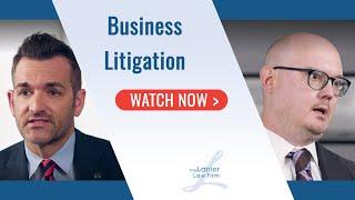 Business & Commercial Litigation | Lanier Law Firm