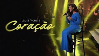 @lauramorena - CORAÇÃO (DVD MAIS PERTO)