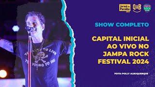 Capital Inicial ao vivo no Jampa Rock Festival 2024 | Show Completo