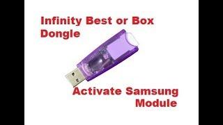 How to activate Samsung Module infinity best or box dongle