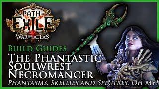 Path of Exile [3.5 - Updated]: The Phantastic Soulwrest Necromancer - Build Guide