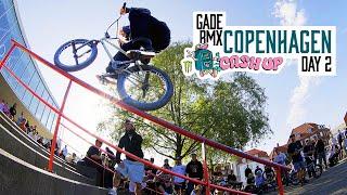 DAY 2 | Gade BMX / 'CASH UP' CPH Street Jam
