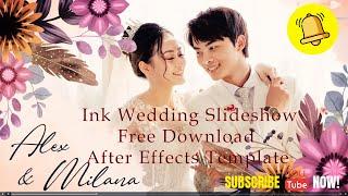 Ink Wedding Slideshow » free  after effects intro template Download