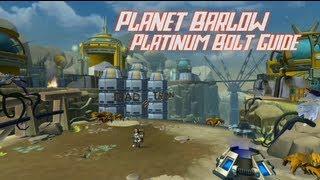 Ratchet & Clank 2: Going Commando HD - Planet Barlow Platinum Bolt Guide