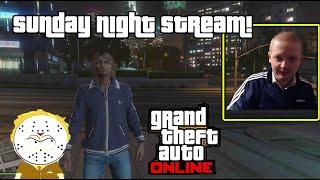 GTA Online Sunday Night Stream!