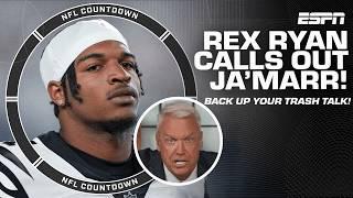 Rex Ryan CALLS OUT Ja'Marr Chase for TRASH TALK ️ 'You need to back it up!' | NFL Countdown