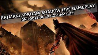 Batman: Arkham Shadow Live Gameplay - VR Gamescast On Location In Gotham