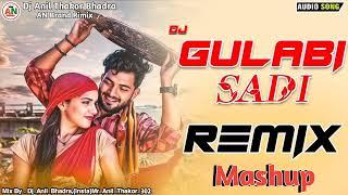 Desi Dhol Mix/Gulabi Sadi/2024 2025 New DJ Remix/Mashup/DJ Anil Bhadra /AN BRAND REMIX