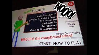 Baldi s Basic bbccs 6 the complicated school