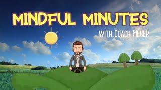 [Mindful Minutes] Brain Break with Coach Meger in Colorado, Utah, Oregon