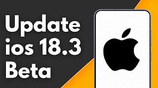 How to Update ios 18.3 Beta