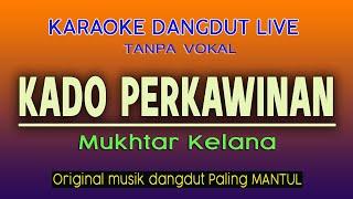 KADO PERKAWINAN - KARAOKE DANGDUT  NO VOKAL