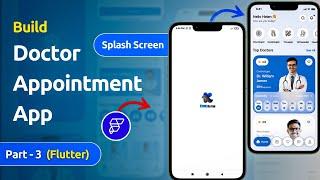 Flutter: Splash Screen for Doctor Appointment App (Hindi Tuitorial) Part 3