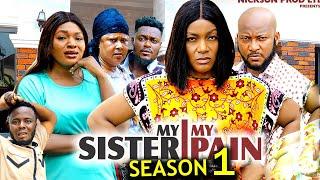 MY SISTER MY PAIN SEASON1(New Move)Queen Nwokoye,Dave Ogbeni, Sonia Ogene2024 Latest Nollywood Movie