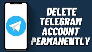 How To Delete Telegram Account Permanently On iPhone (2023)