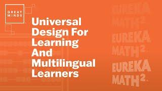 Universal Design for Learning and Supports for Multilingual Learners