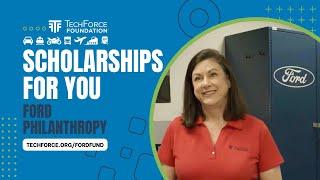 Scholarships For You | Ford Philanthropy | TechForce