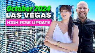 October 2024 Las Vegas High Rise Market UPDATE