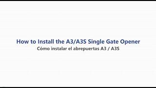 TOPENS A3/A3S Gate Opener Installation Video