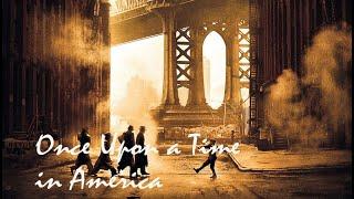 Once Upon a Time in America | Sergio Leone