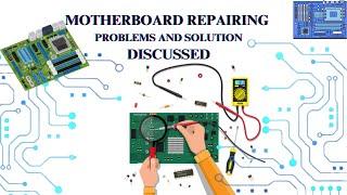 REPAIRING MOTHERBOARD -HOW DO  WORKER FIX MOTHERBOARD BUT WE CAN NOT- PROBLEMS &SOLUTION DISCUSSED!