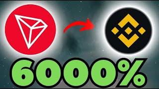 Wie hoch kann der Tron TRX Coin steigen ... 6000 %? || SEHEN SIE ES SICH AN, UM ES HERAUSZUFINDEN