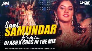 Saat Samundar Paar (Bouncy Mix) DJ Ash x Chas In The Mix | Divya Bharti | Sandhya Sargam | Vishwatma