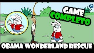 Obama Wonderland Rescue | Mazniac - Game Completo #Walkthrough FULL